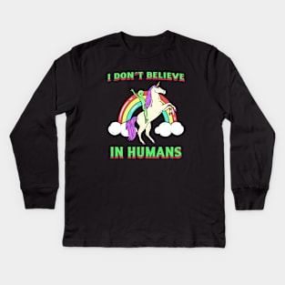 I Don't Believe In Humans Kids Long Sleeve T-Shirt